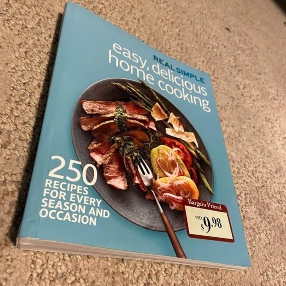 Real Simple easy, delicious home cooking cookbook
